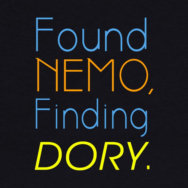 Found Nemo Finding Dory by thorhamm